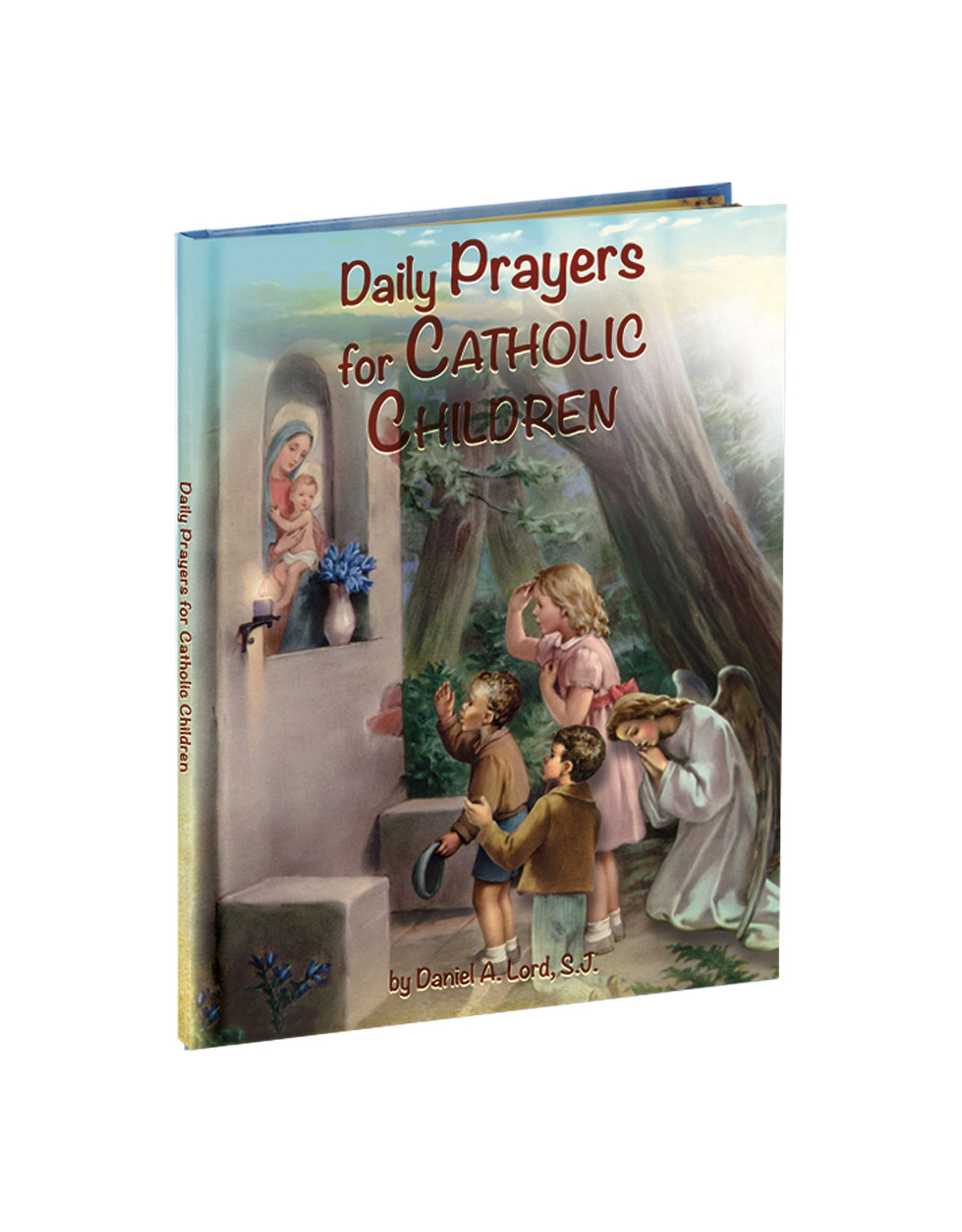 Hirten Daily Prayers for Catholic Children by Daniel A. Lord, S.J.