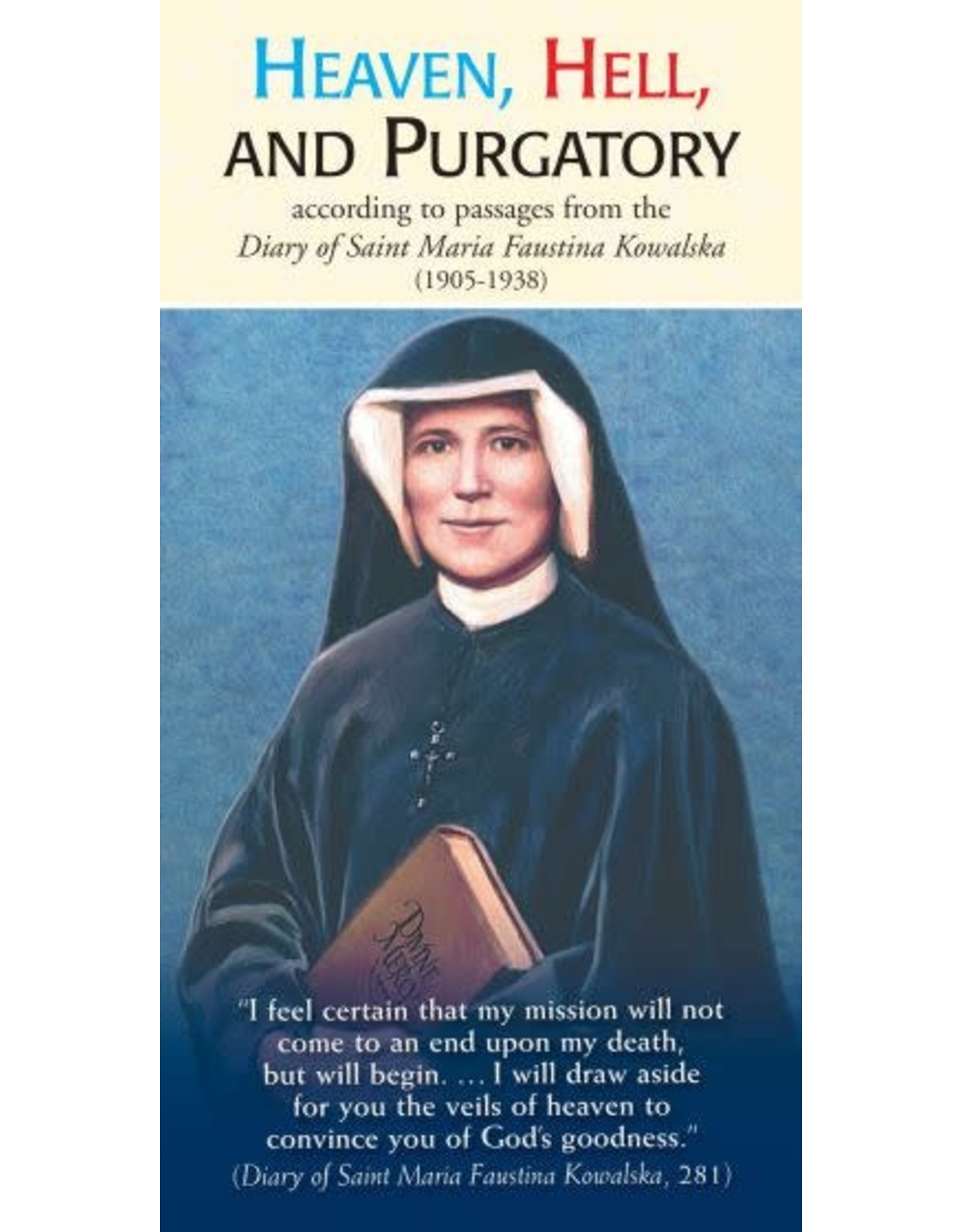 Association of Marian Helpers HEAVEN, HELL & PURGATORY PAMPHLET