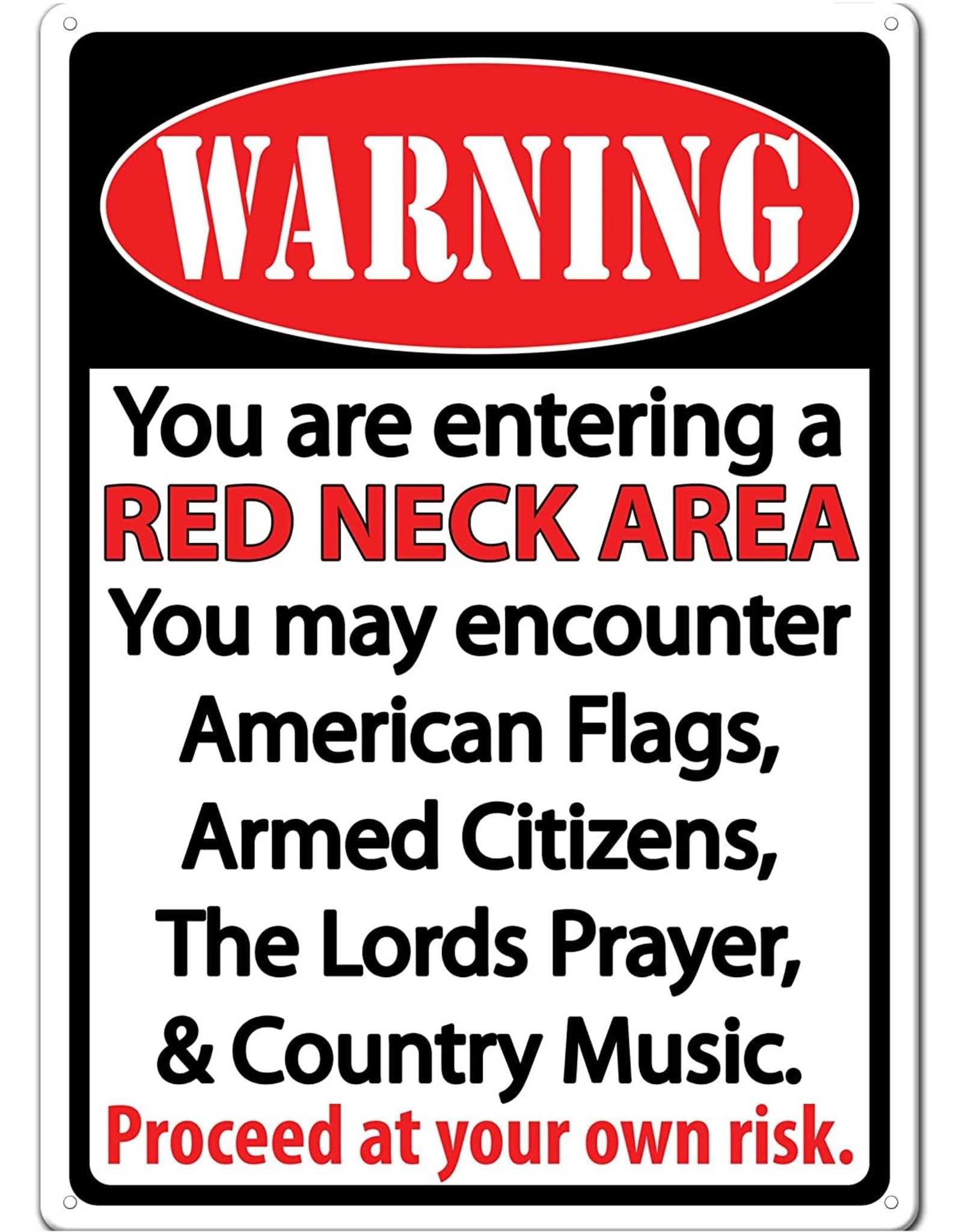 Rivers Edge Products Tin Sign 12"x17" - Red Neck Area
