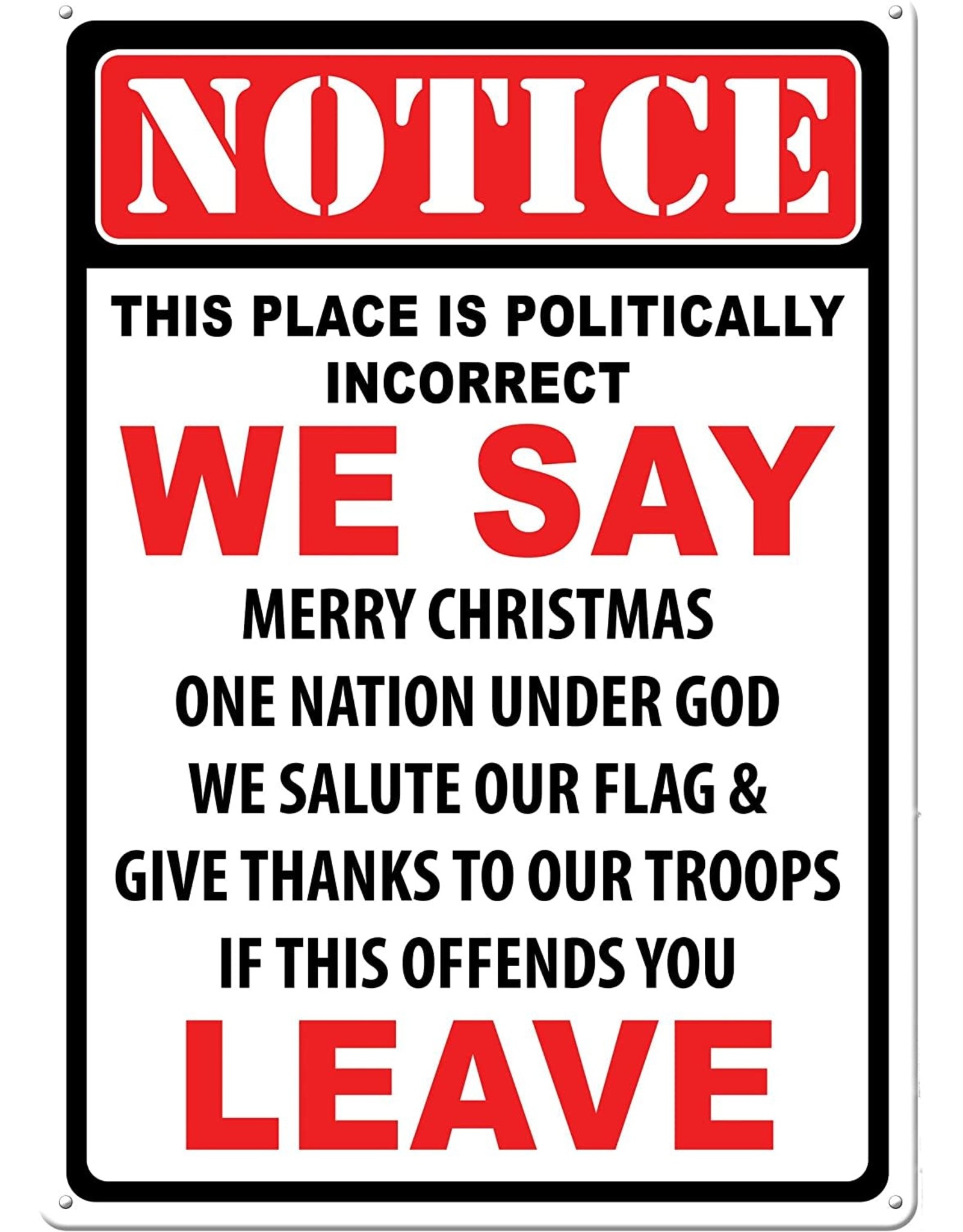 Rivers Edge Products Tin Sign 12" x 17" - Politically Incorrect