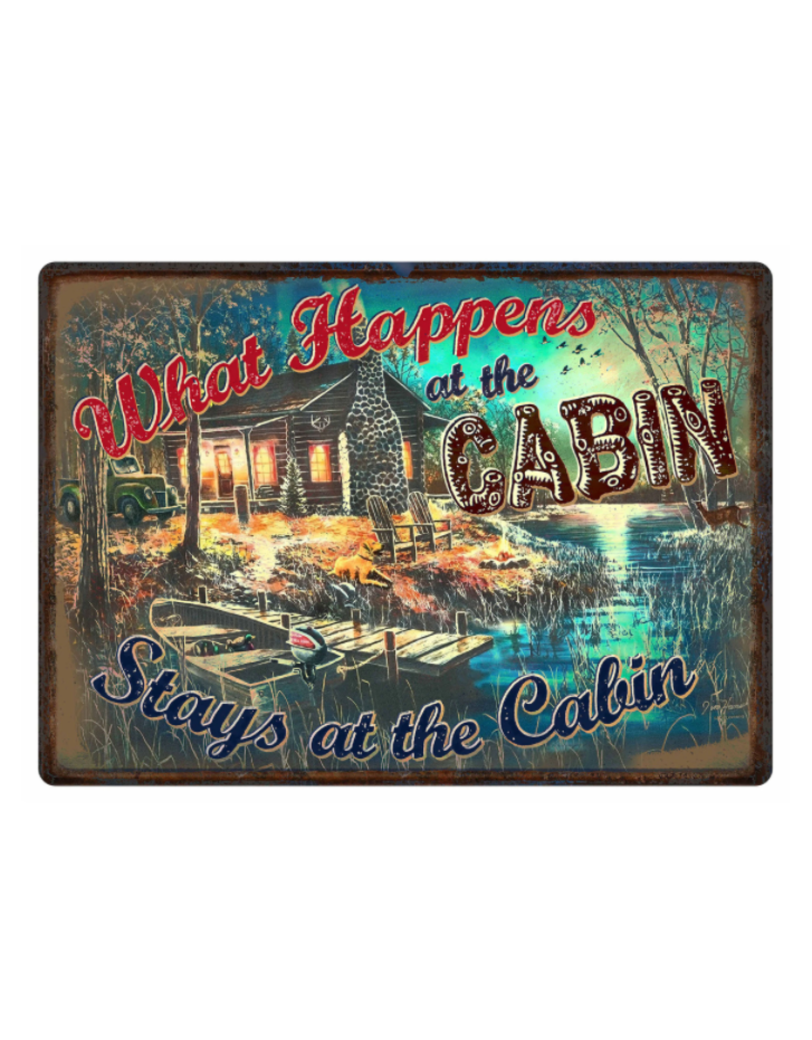 Rivers Edge Products Tin Sign 12"x17" - What Happens at the Cabin