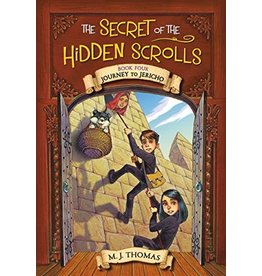 The Secret of the Hidden Scrolls: Journey to Jericho, Book 4 by M. J. Thomas (Paperback)