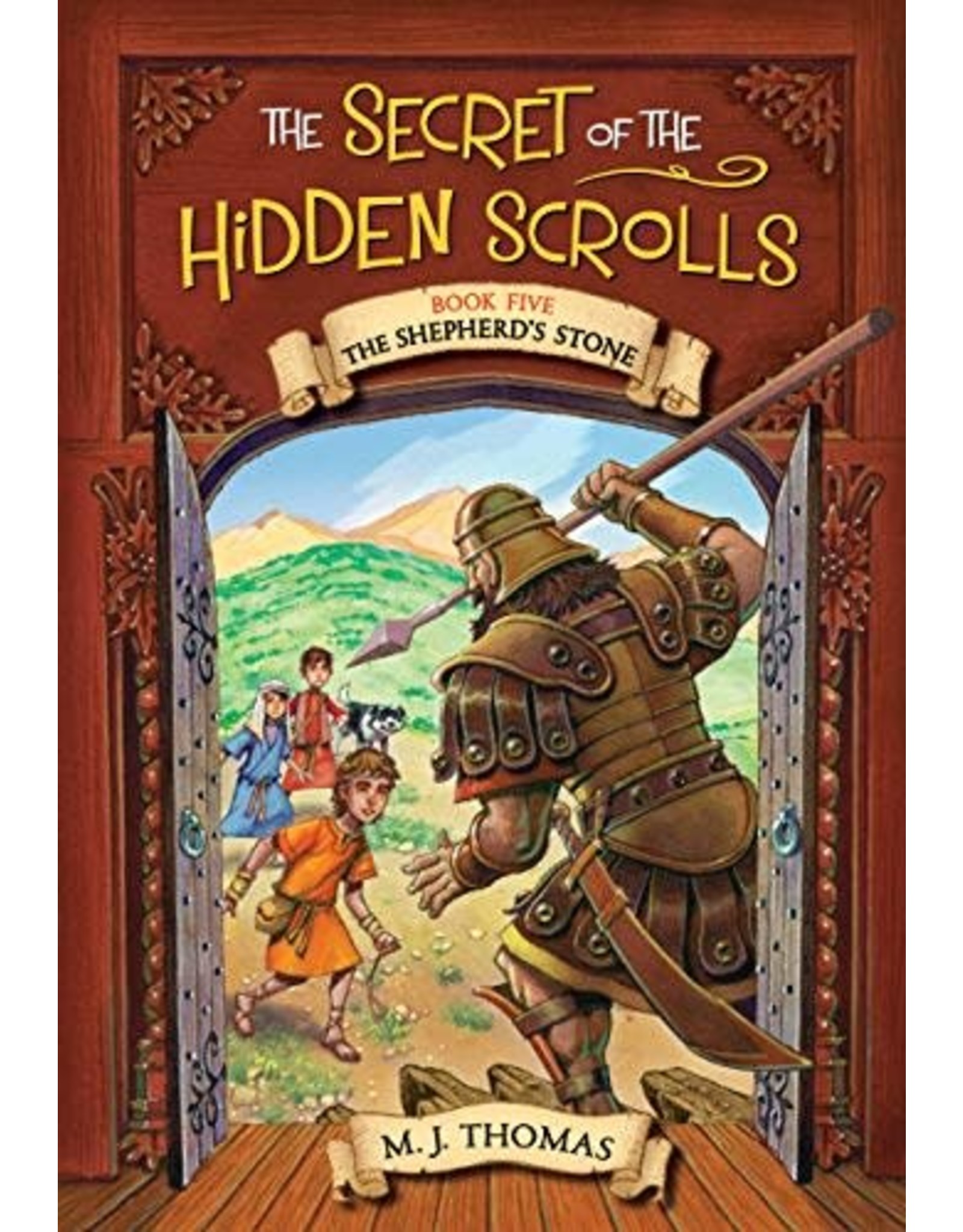 The Secret of the Hidden Scrolls: The Shepherd's Stone, Book 5 by M. J. Thomas (Paperback)