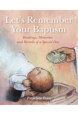 Paraclete Press Let's Remember Your Baptism Readings, Memories, and Records of a Special Day (Hardcover)