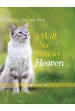 Paraclete Press I Will See You in Heaven (Cat Lover's Edition) By Jack Wintz (Hardcover)