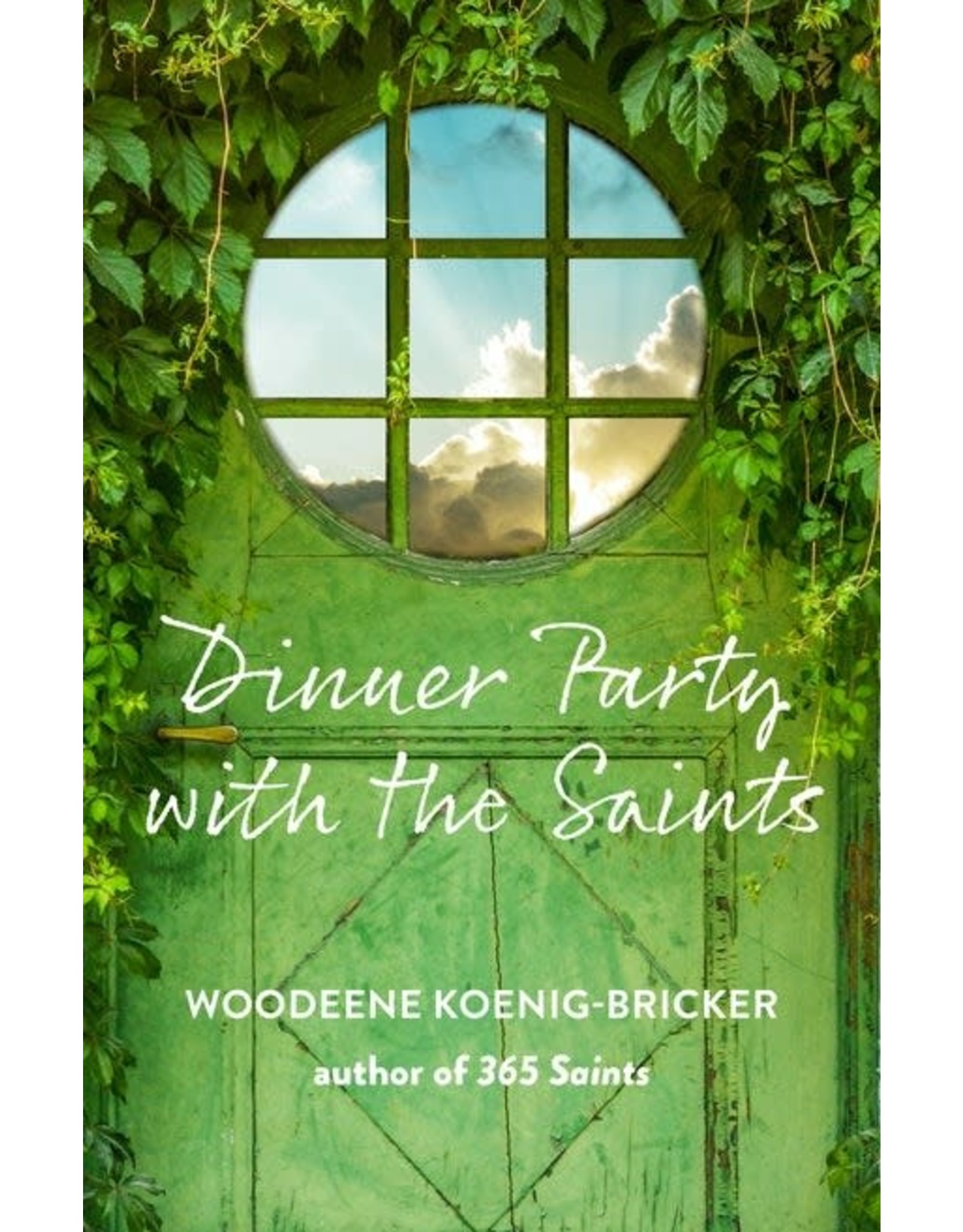 Paraclete Press Dinner Party with the Saints By Woodeene Koenig-Bricker (Paperback)