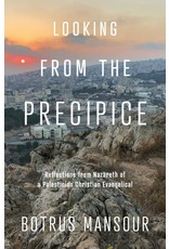 Paraclete Press Looking from the Precipice Reflections from Nazareth of a Palestinian Christian Evangelical By Botrus Mansour (Paperback)