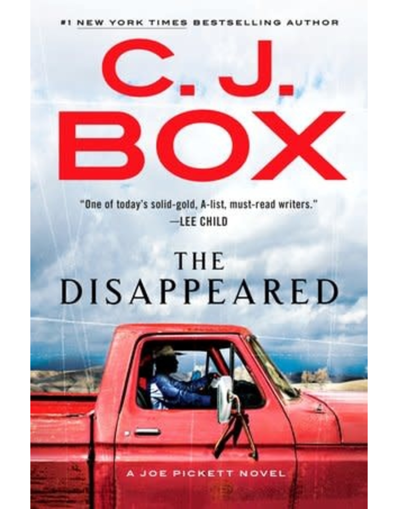 C. J. Box The Disappeared - A Joe Pickett Novel by C. J. Box