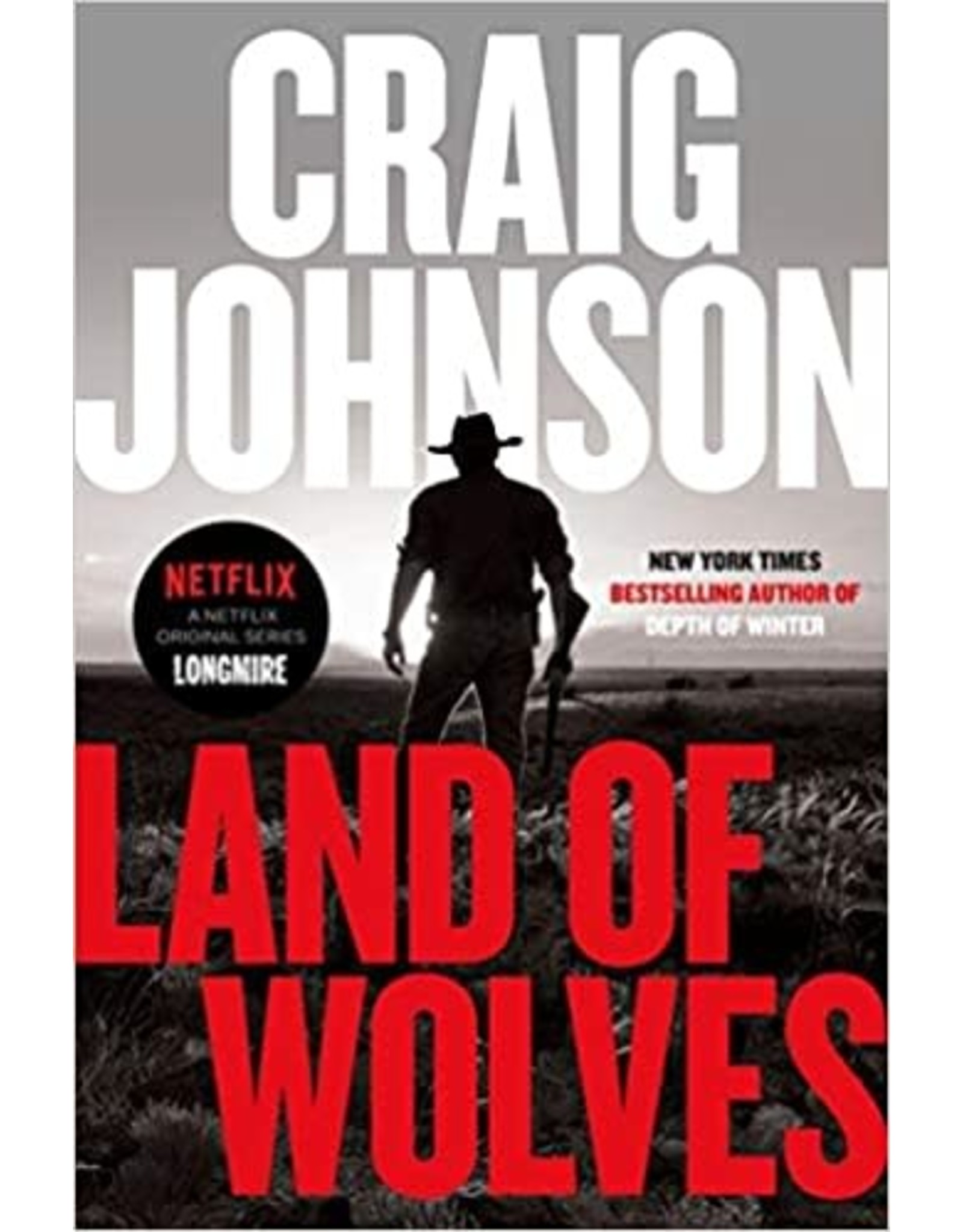 Craig Johnson Land of Wolves - A Longmire Mystery - Craig Johnson