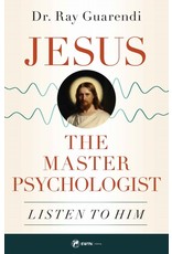 Sophia Press Jesus - The Master Psychologist - Dr. Ray Guarendi