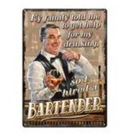 Rivers Edge Products Hired a Bartender - Tin sign 12" x 17"