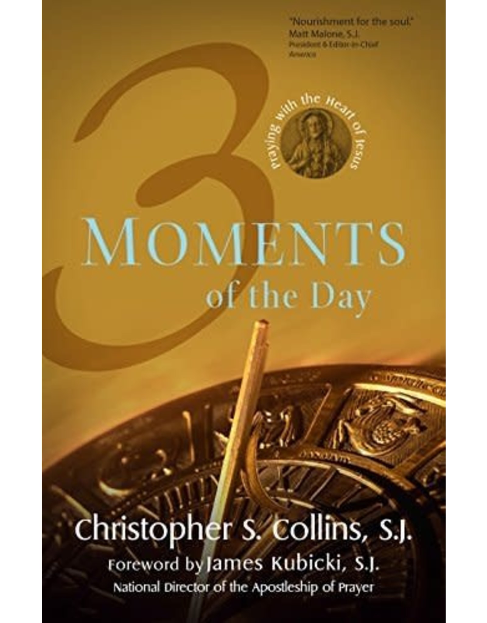 Ave Maria Press Three Moments of the Day - Christopher S Collins