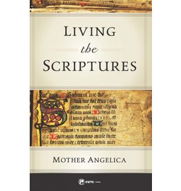 Sophia Press Living the Scriptures - Mother Angelica