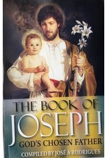 The Book of Joseph  God's Chosen Father- By Jose A Rodrigues