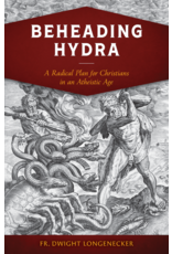 Sophia Press Beheading Hydra - Fr. Dwight Longenecker