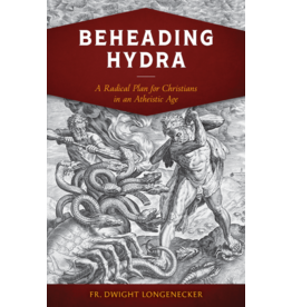 Sophia Press Beheading Hydra - Fr. Dwight Longenecker