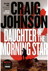 Craig Johnson Daughter of the Morning Star -  Longmire Series- Craig Johnson - Hard Cover