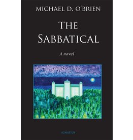 Ignatius Press The Sabbatical - Michael D. O'Brien