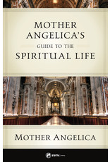 Sophia Press Mother Angelica's Guide to the Spiritual Life