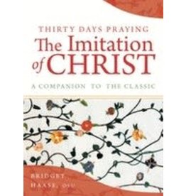 Paraclete Press Thirty Days Praying - The Imitation of Christ- Bridget Haase, OSU