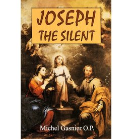 Scepter Publishers Joseph the Silent - Michel Gasnier