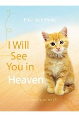 Paraclete Press I Will See You in Heaven (Cat Lover's Edition) By Jack Wintz (Softcover)
