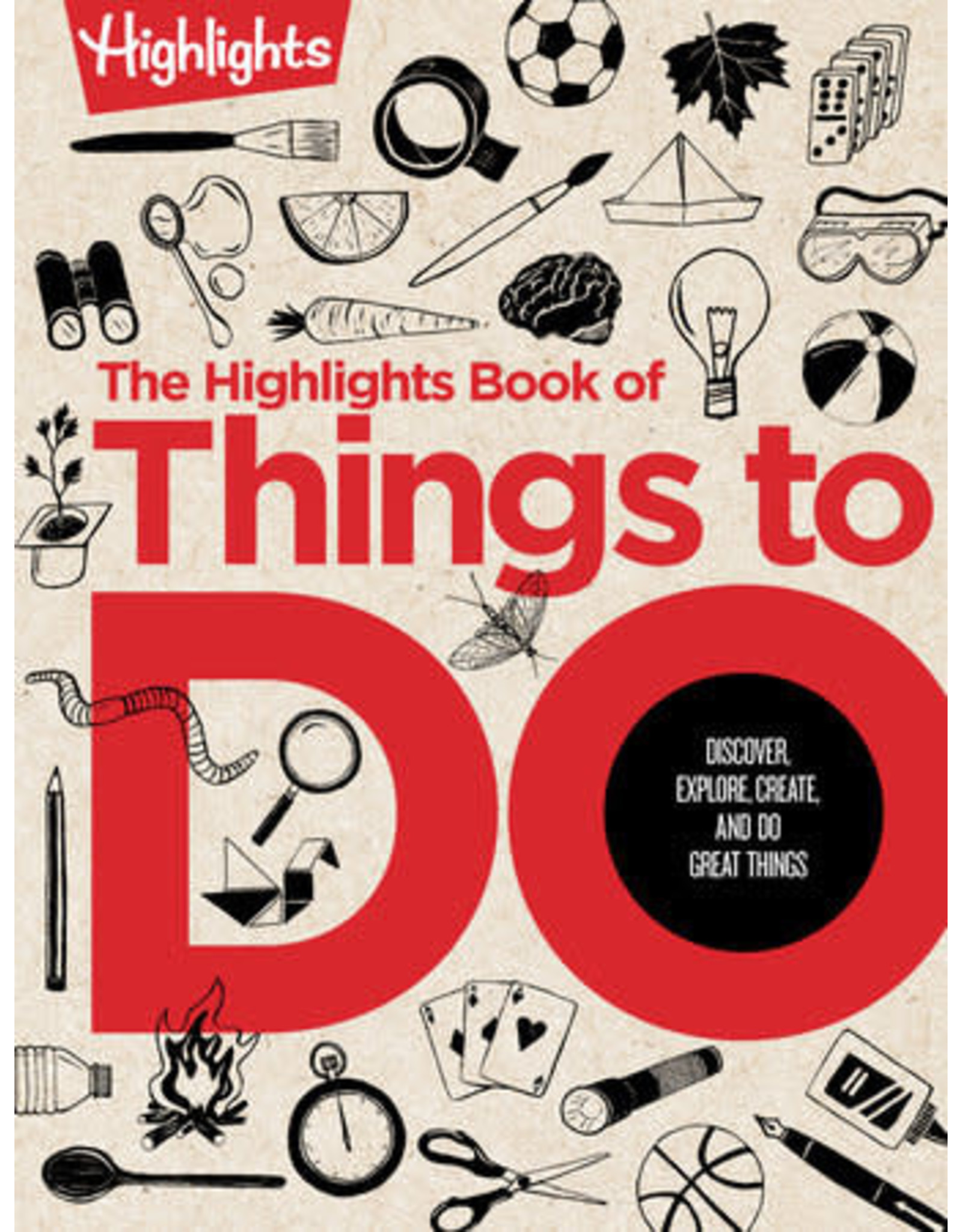 Highlights The Highlights Book of Things to Do - Hard Cover