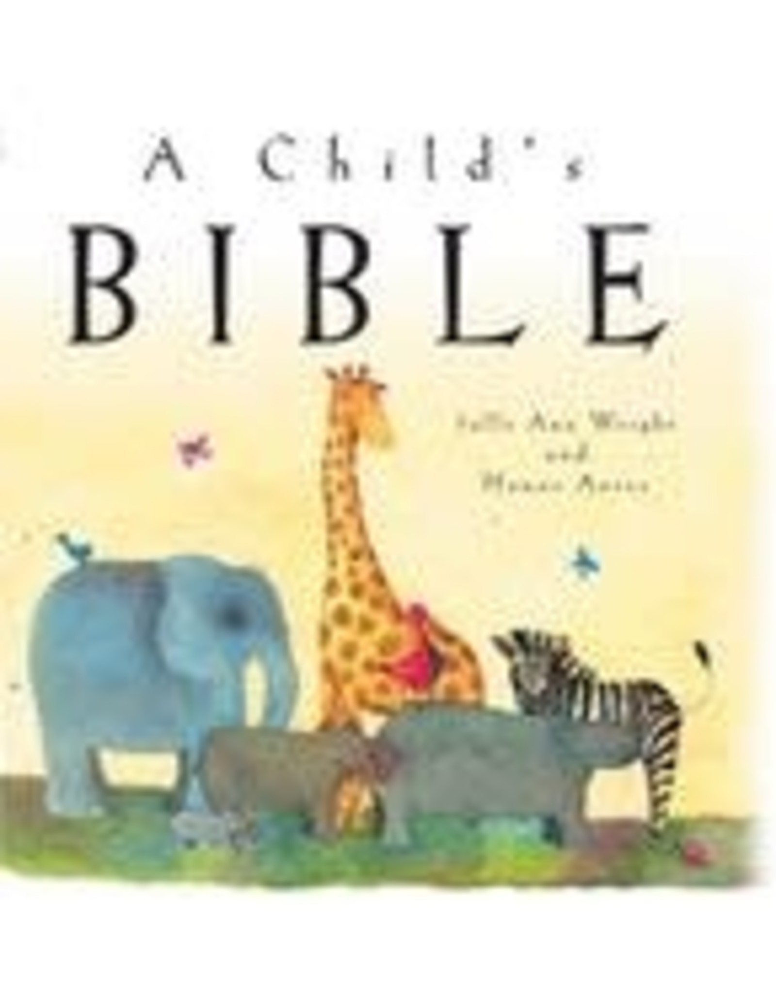 Paraclete Press A Child's Bible - Sally Ann Wright and Honor Ayres