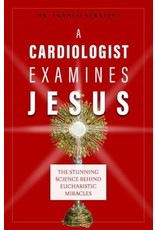 Sophia Press A Cardiologist Examines Jesus - Dr. Franco Serafini