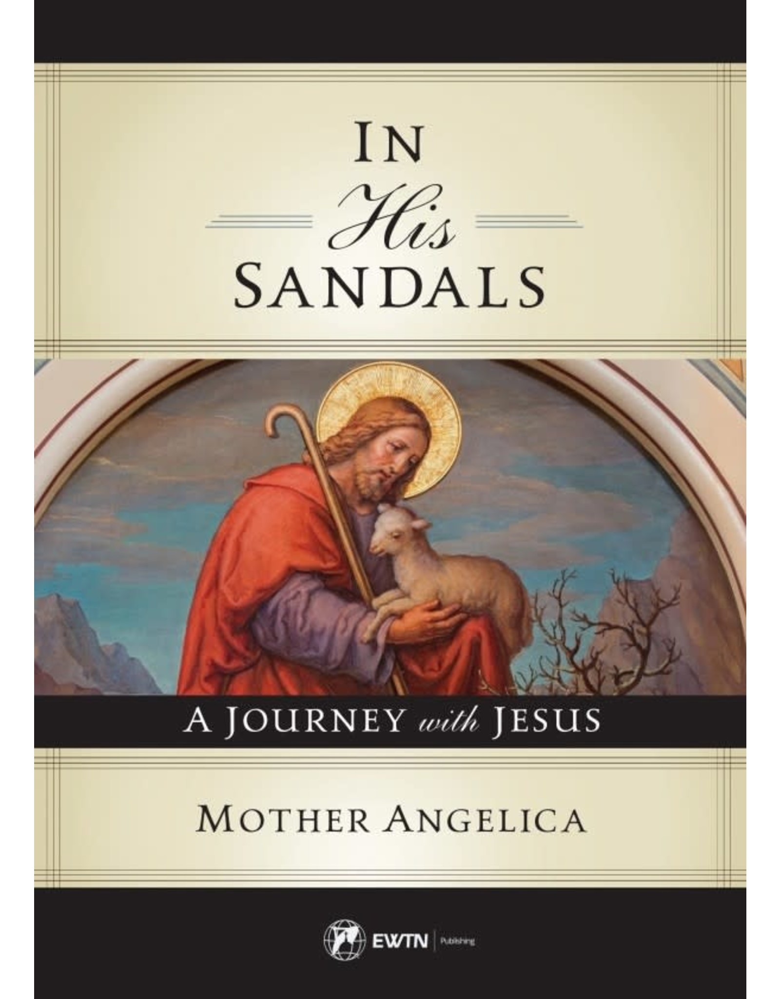 Sophia Press In His Sandals - Mother Angelica