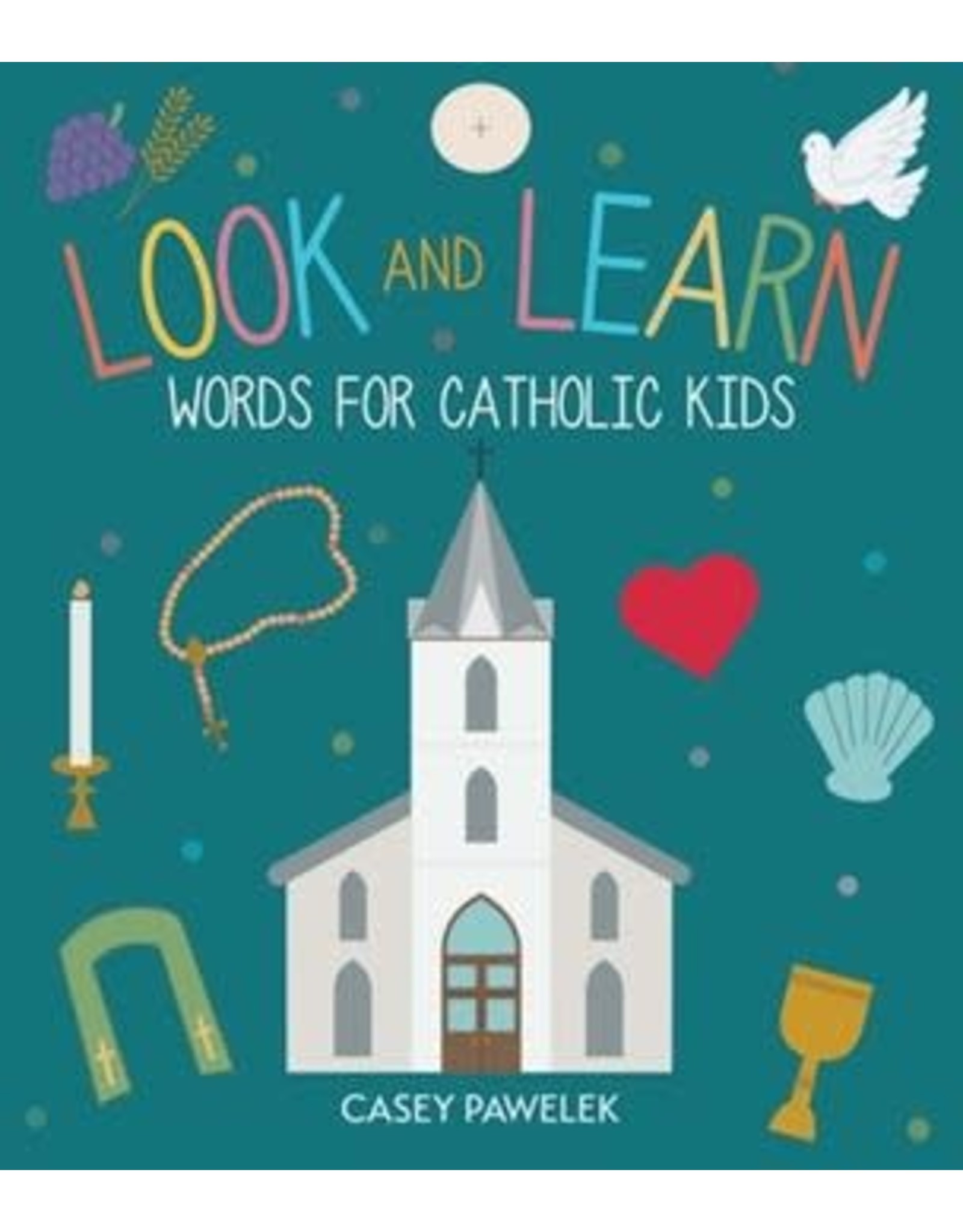 Paraclete Press Look and Learn - Words for Catholic Kids by Casey Pawelek