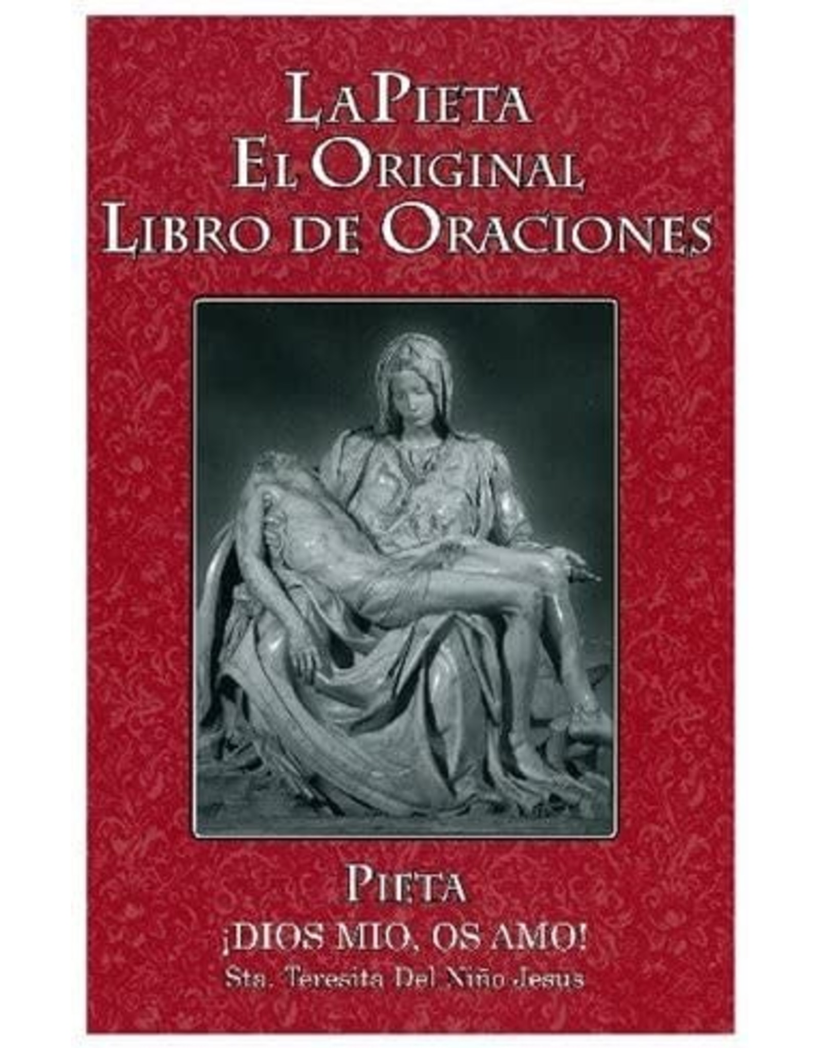La Pieta, El Original Libra de Oraciones - Large Print