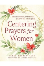 Paraclete Press Centering Prayers for Women by Peter Traben Haas