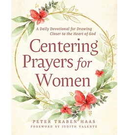 Paraclete Press Centering Prayers for Women by Peter Traben Haas