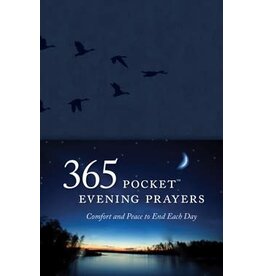 365 Pocket Evening Prayers Comfort and Peace to End Each Day by David R. Veerman -  Leather Like