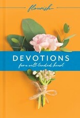 Flourish: Devotions for a Well-Tended Heart by Michael H. Beaumont and Martin H. Manser - Hard Cover