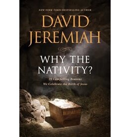 Why the Nativity?  Soft Cover