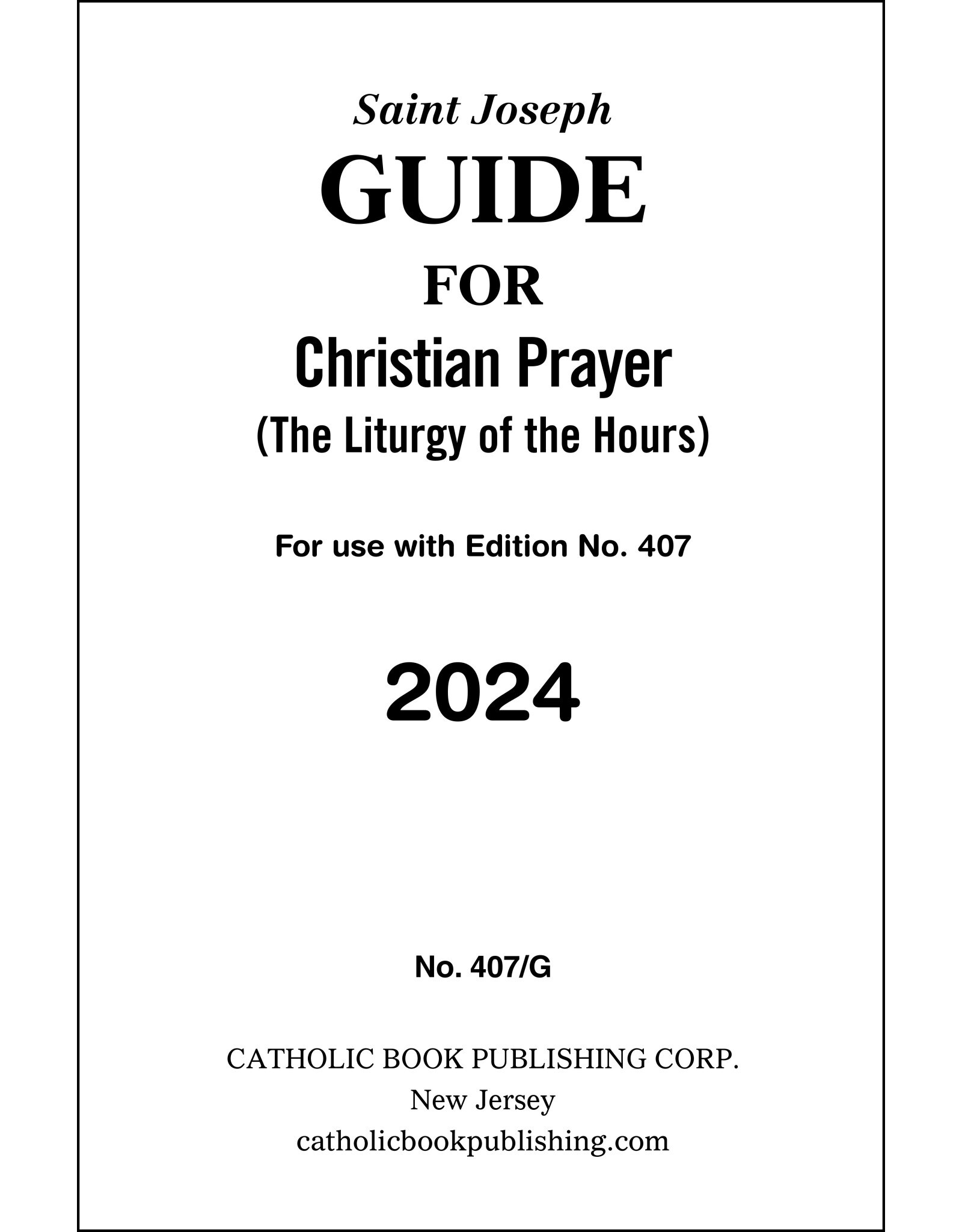 Catholic Book Publishing Guide for Christian Prayer Liturgy of the Hours For 2024 (Large Type)