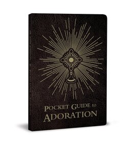 Ascension Pocket Guide to Adoration