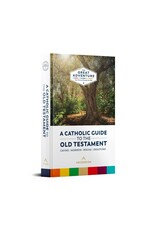 Ascension A Catholic Guide to the Old Testament