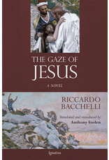 Ignatius Press The Gaze of Jesus - Riccardo Bacchelli