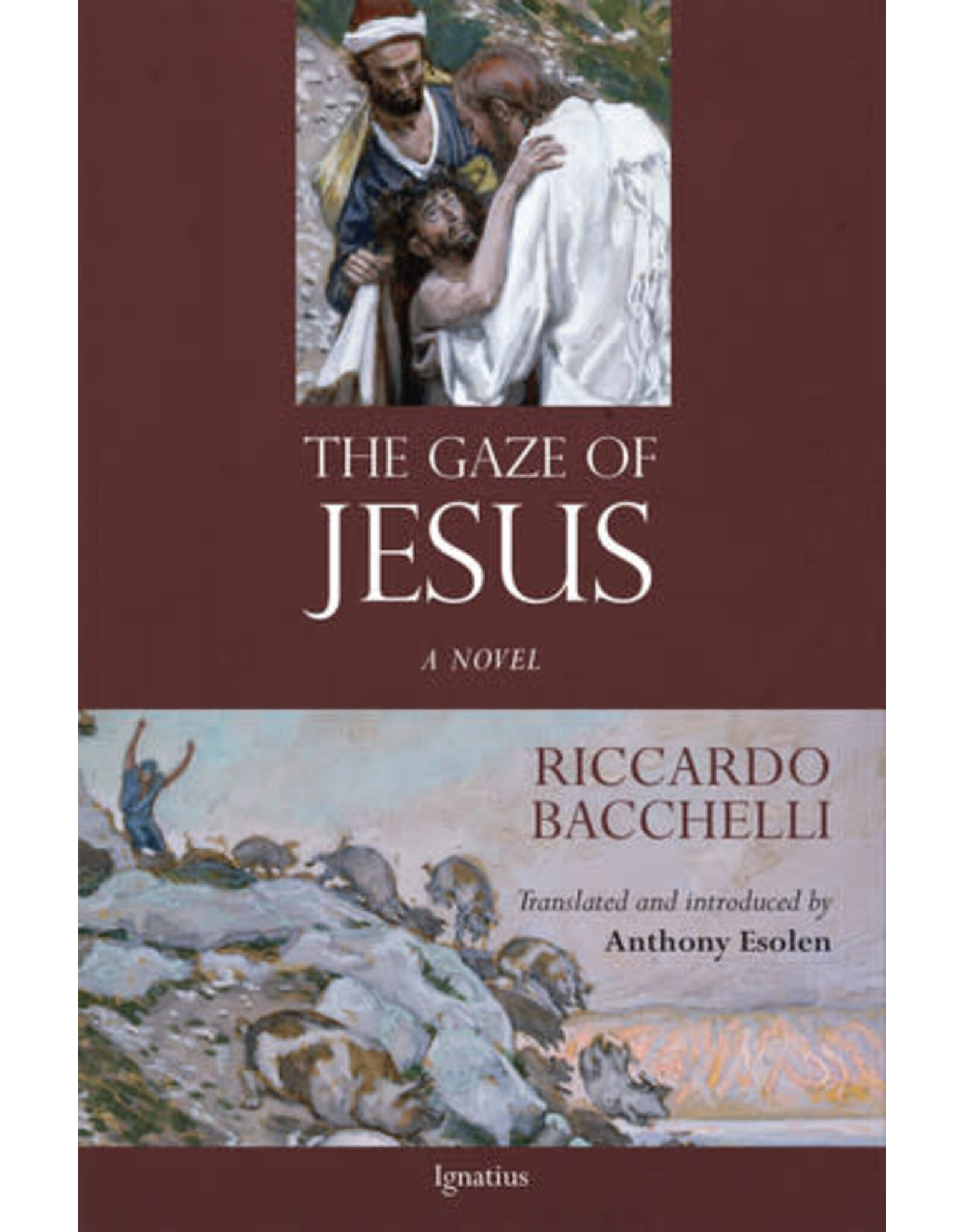 Ignatius Press The Gaze of Jesus - Riccardo Bacchelli