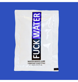 Fuck Water Fuck Water - Water Based (foil)