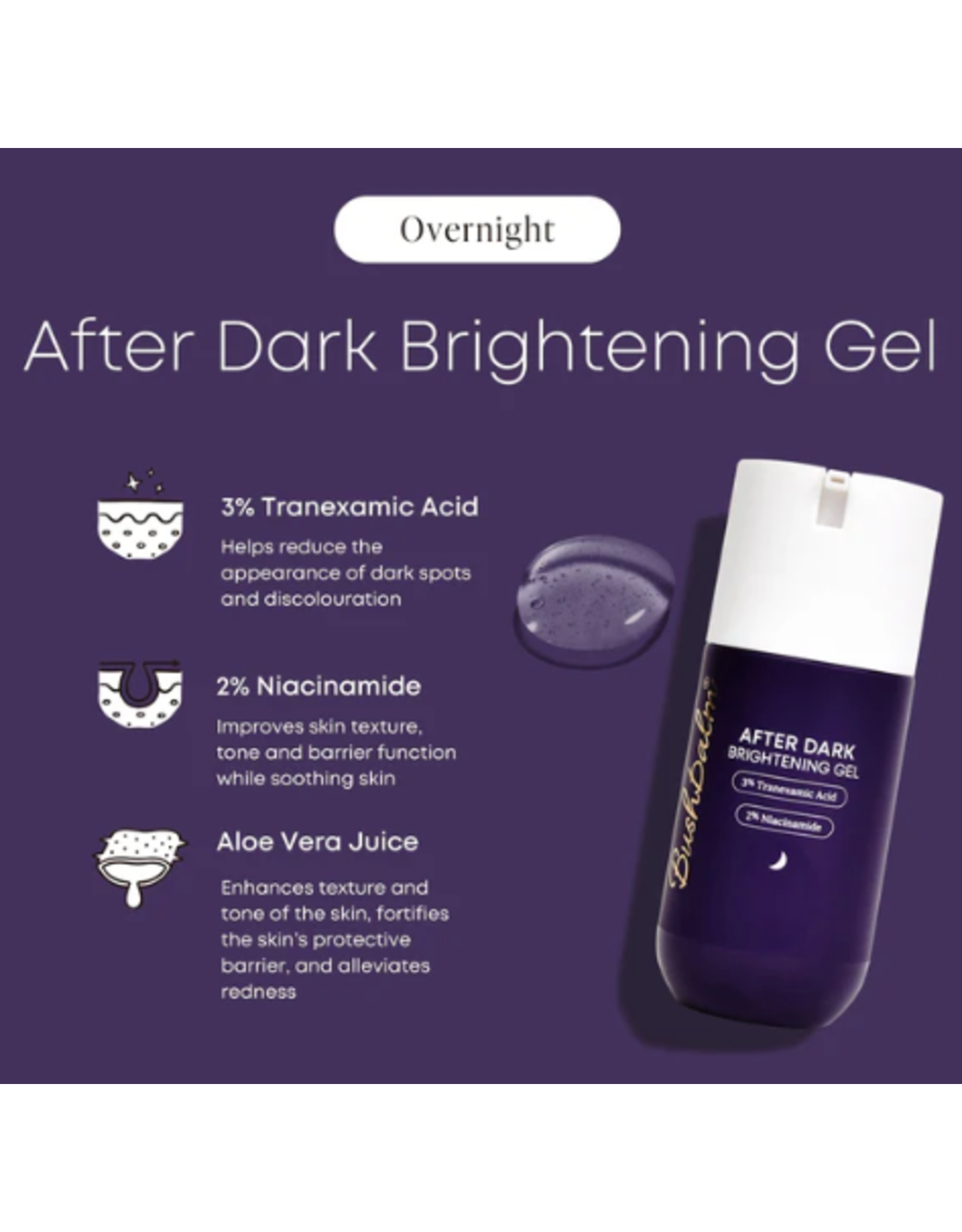 Bush Balm Bush Balm - After Dark Brightening Gel