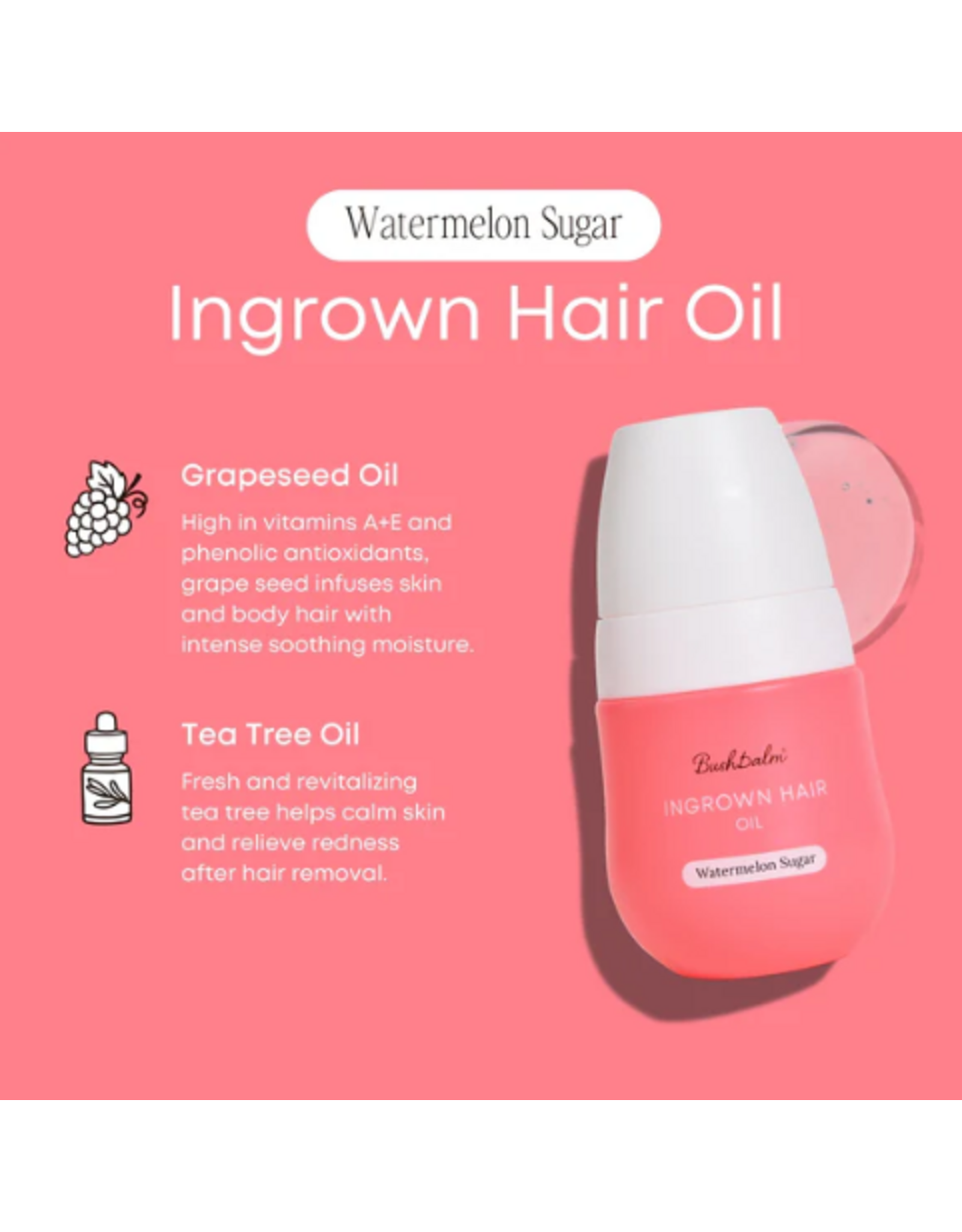 Bush Balm Bush Balm - Ingrown Hair Oil - Watermelon Sugar