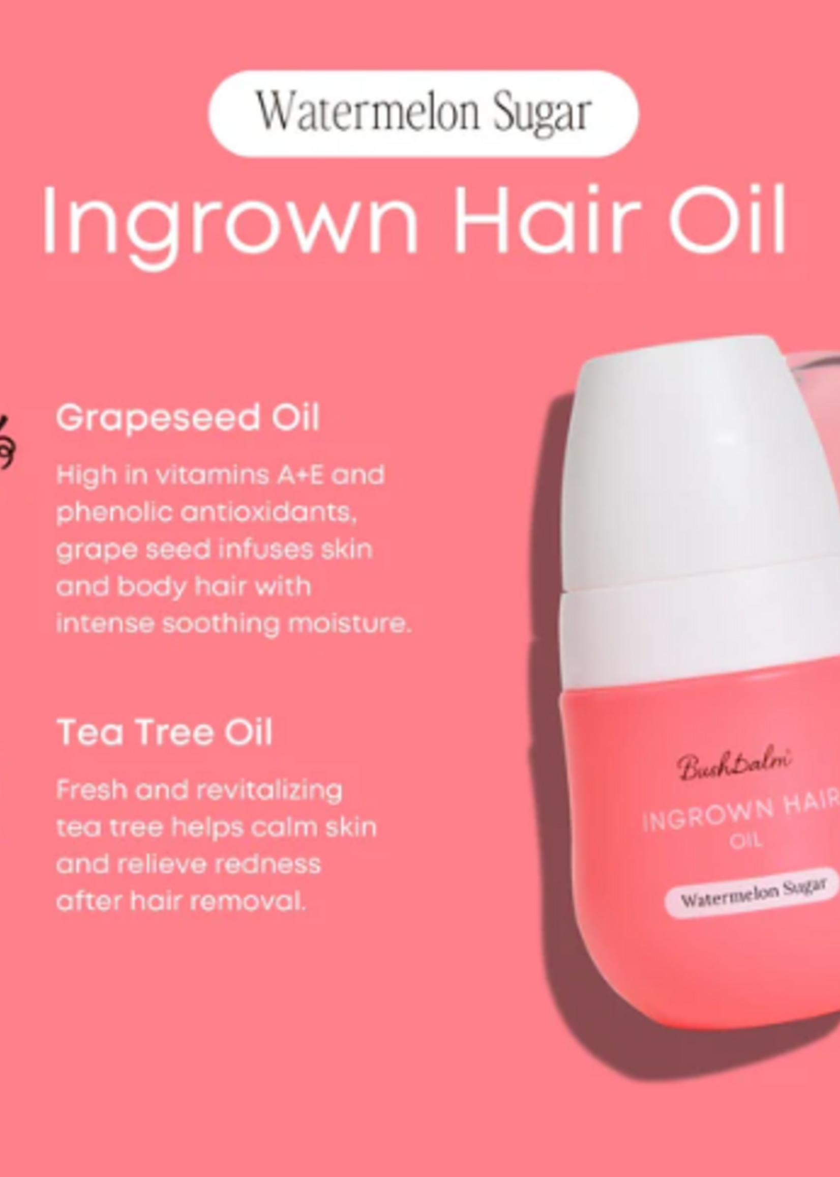 Bush Balm Bush Balm - Ingrown Hair Oil - Watermelon Sugar