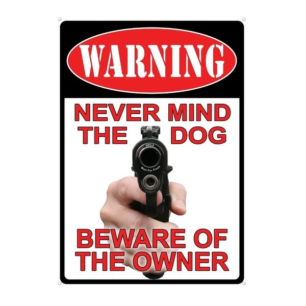 RIVERS EDGE WARNING/NEVER MIND DOG