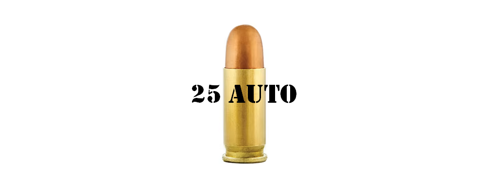 25 Auto Ammunition