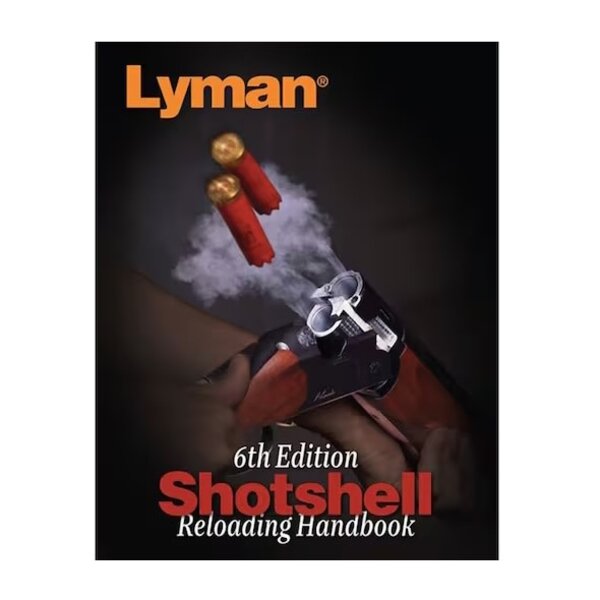 LYMAN Shotshell Reloading Handbook 6th Edition