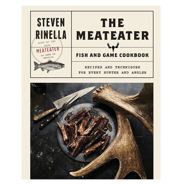 MEATEATER Fish & Game Cookbook